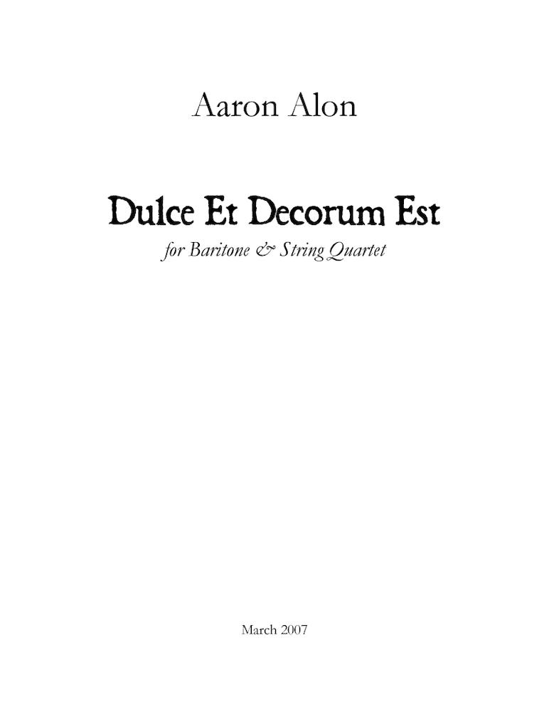 Score page from Dulce et Decorum Est by Aaron Alon